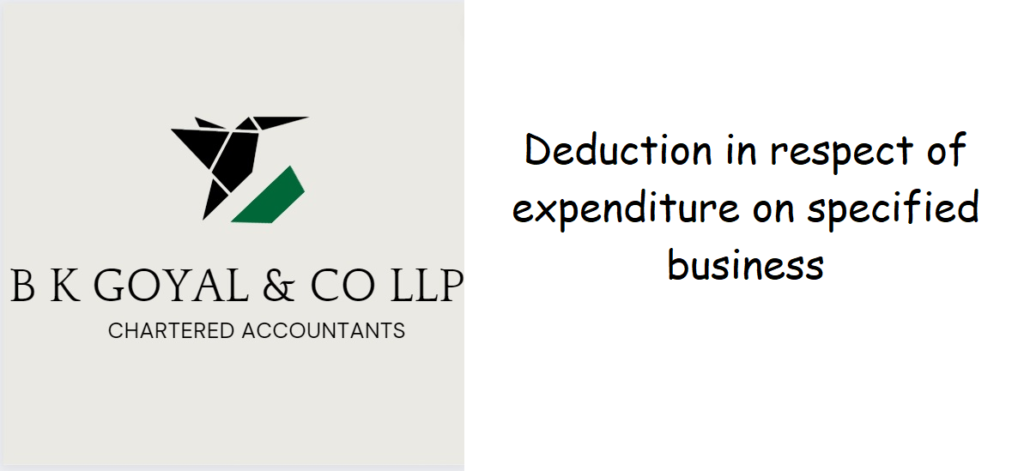 Deduction in respect of expenditure on specified business