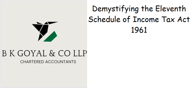 Demystifying the Eleventh Schedule of Income Tax Act 1961