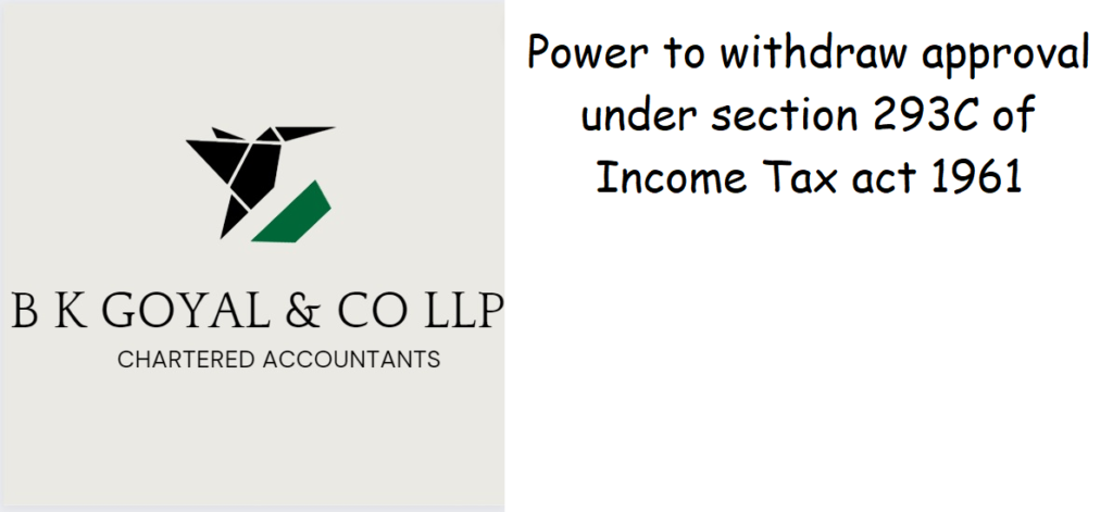 Power to withdraw approval under section 293C of Income Tax act 1961