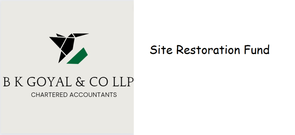 Site Restoration Fund