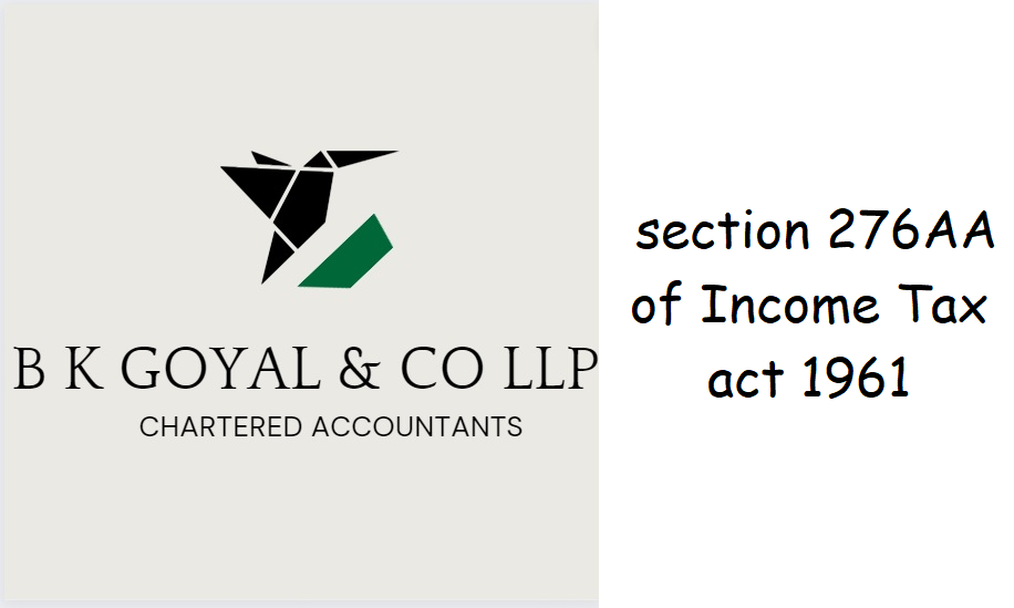 section 276AA of Income Tax act 1961
