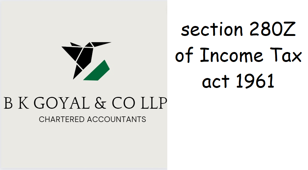 section 280Z of Income Tax act 1961