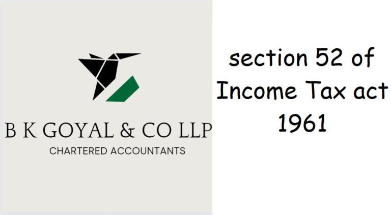 section 52 of Income Tax act 1961