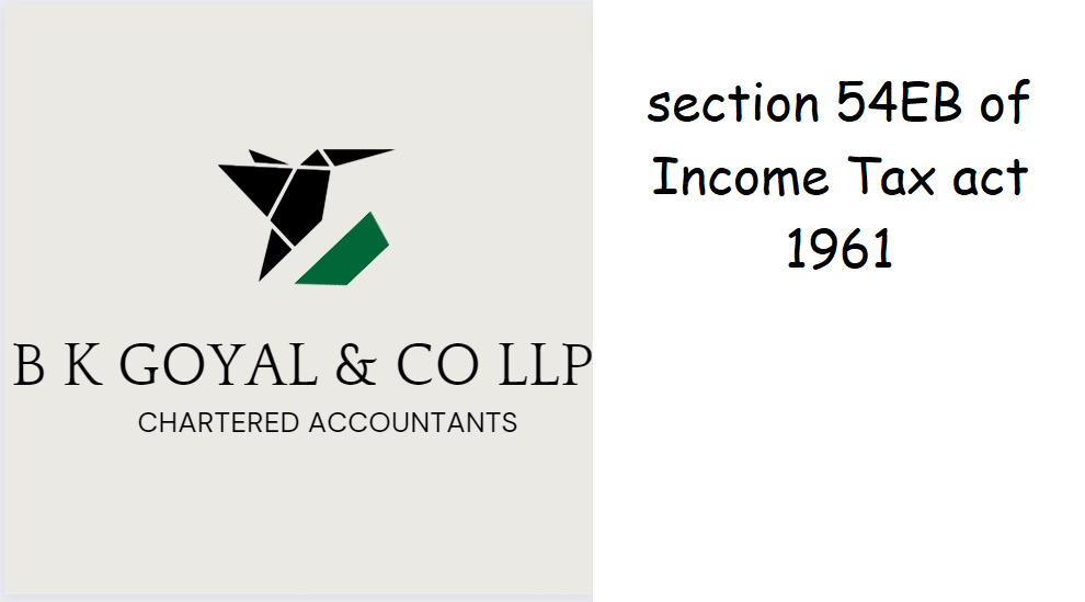 section 54EB of Income Tax act 1961