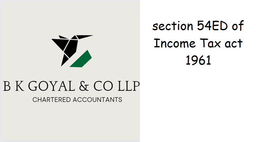 section 54ED of Income Tax act 1961