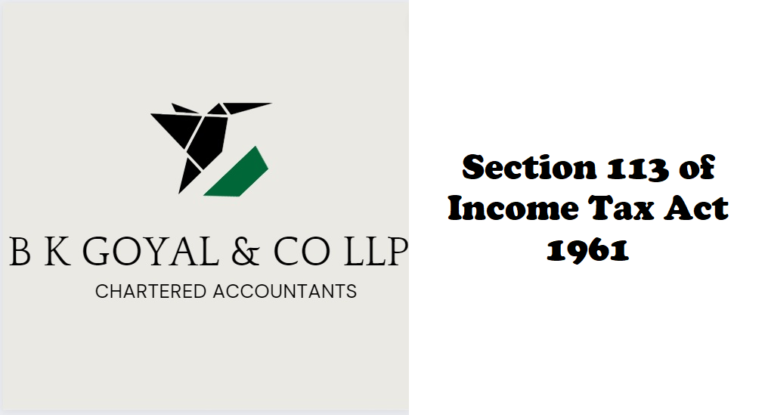 Section 113 of Income Tax Act 1961