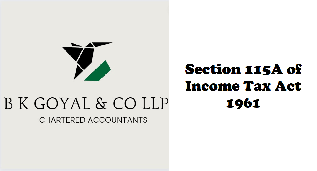 Section 115A of Income Tax Act 1961