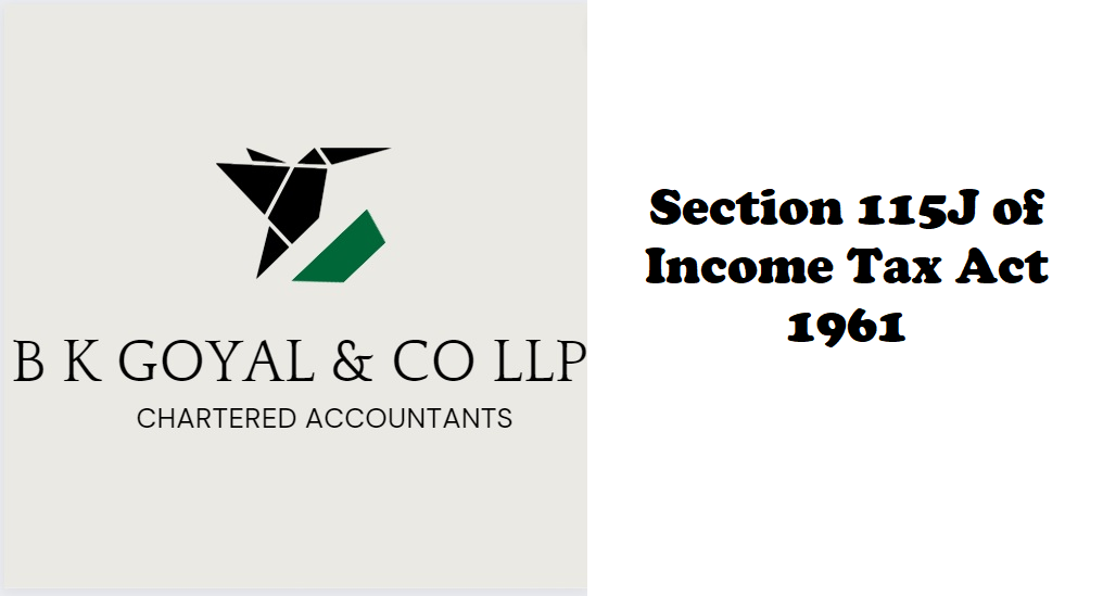 Section 115J of Income Tax Act 1961