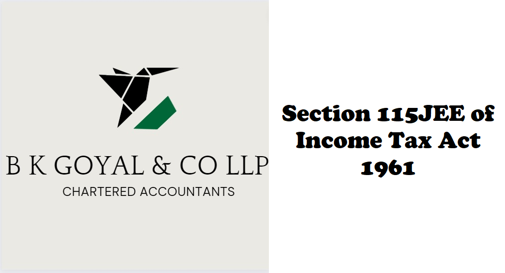 Section 115JEE of Income Tax Act 1961