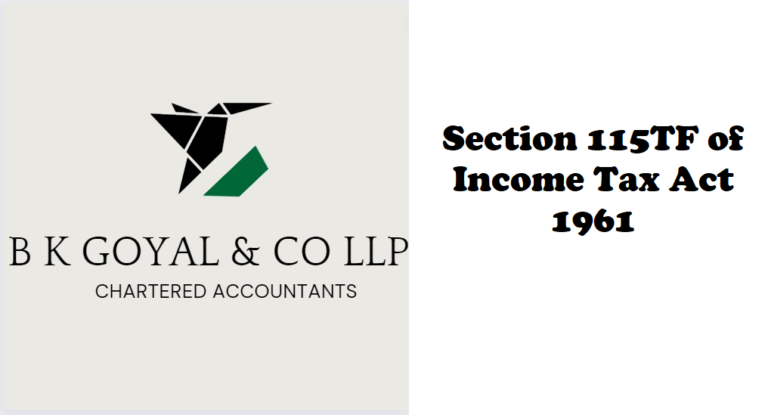 Section 115TF of Income Tax Act 1961