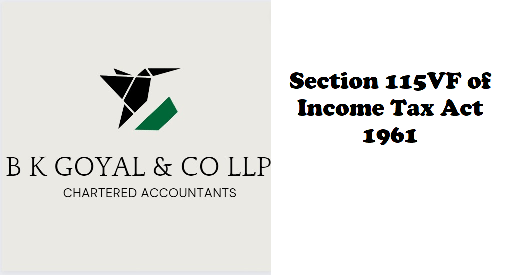 Section 115VF of Income Tax Act 1961