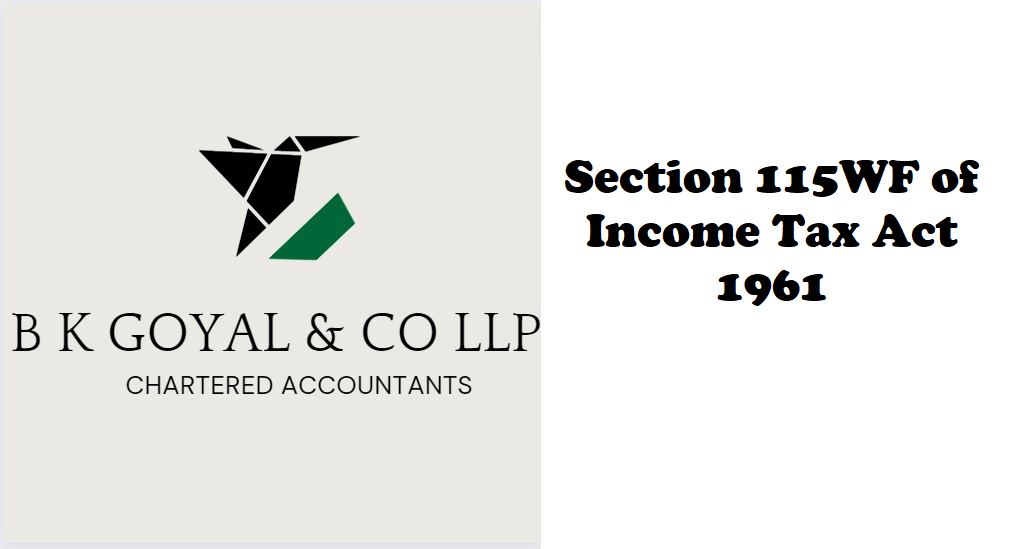 Section 115WF of Income Tax Act 1961