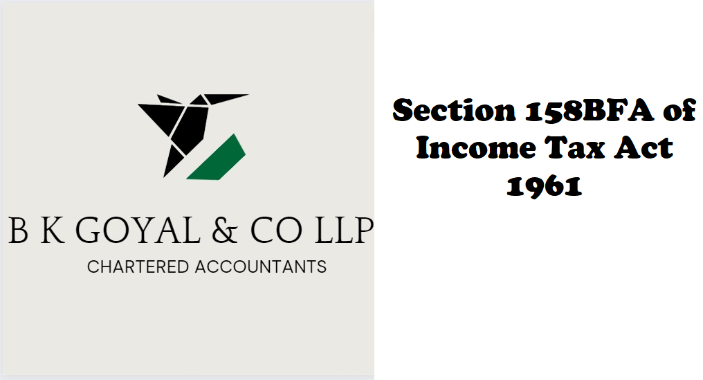 Section 158BFA of Income Tax Act 1961