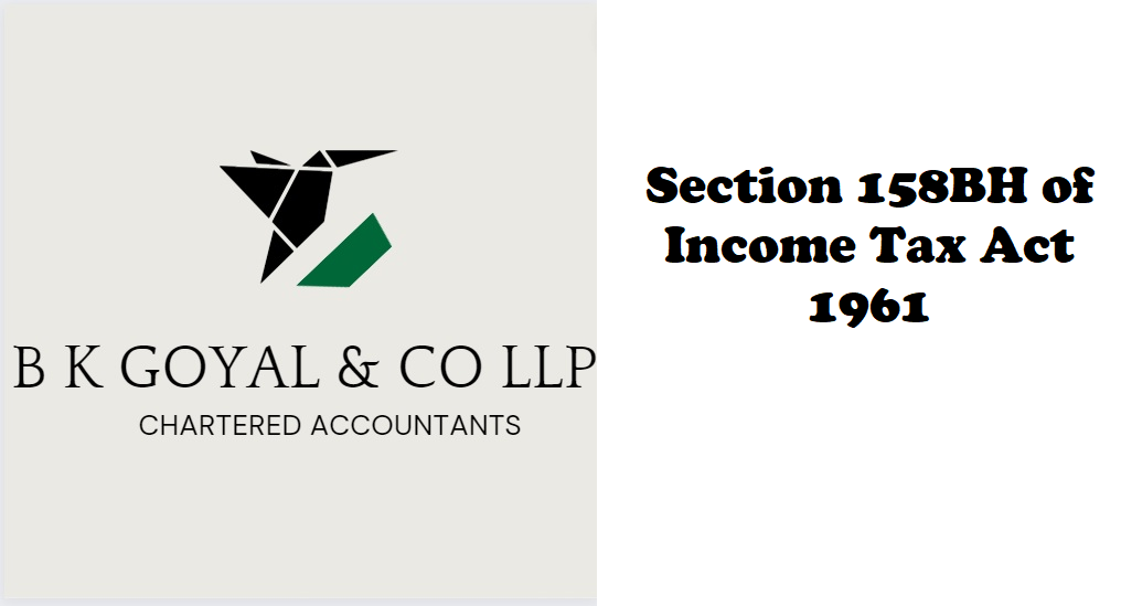 Section 158BH of Income Tax Act 1961