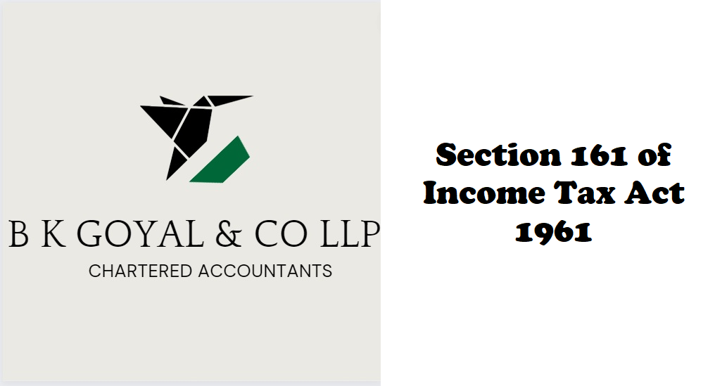 Section 161 of Income Tax Act 1961