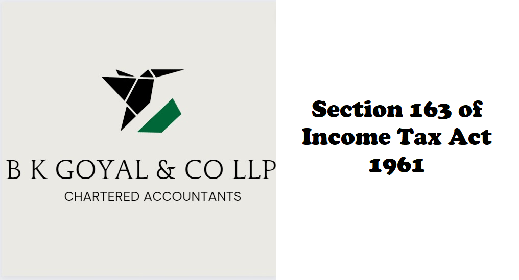 Section 163 of Income Tax Act 1961