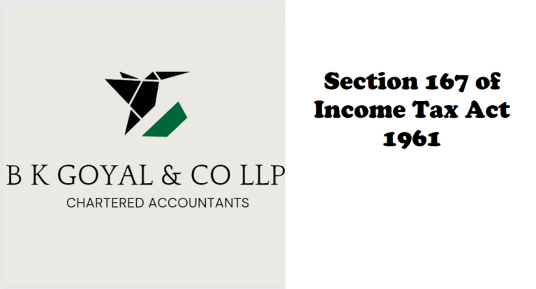 Section 167 of Income Tax Act 1961