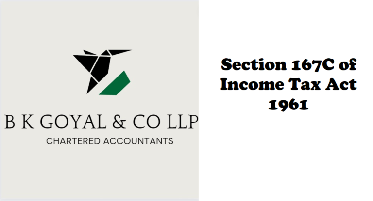 Section 167C of Income Tax Act 1961