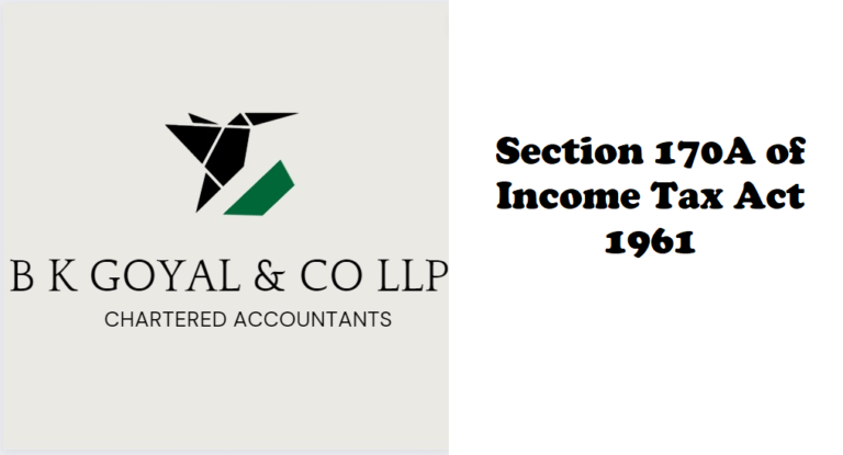 Section 170A of Income Tax Act 1961