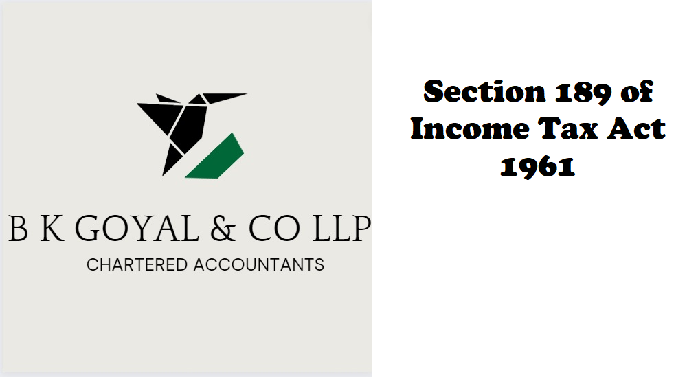 Section 189 of Income Tax Act 1961