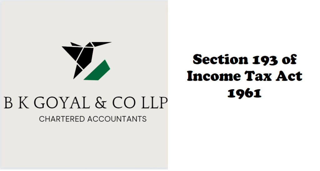 Section 193 of Income Tax Act 1961