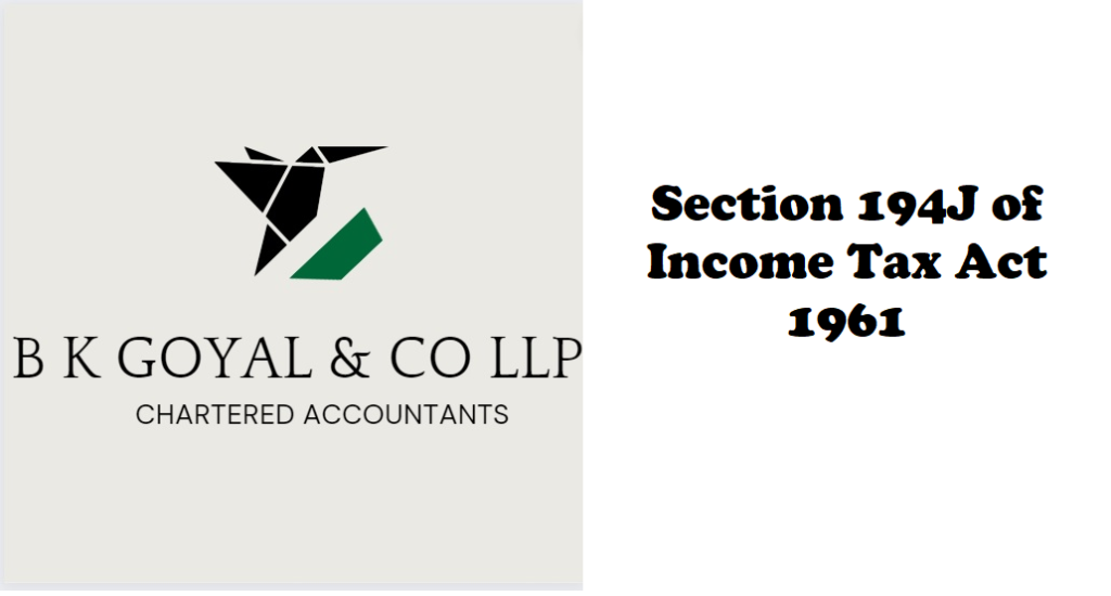 Section 194J of Income Tax Act 1961