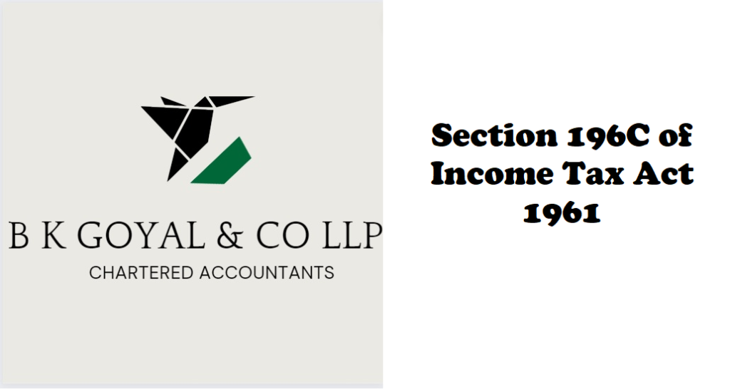 Section 196C of Income Tax Act 1961