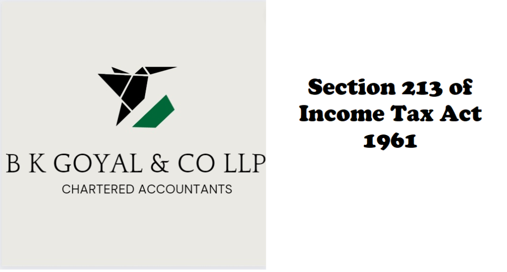 Section 213 of Income Tax Act 1961