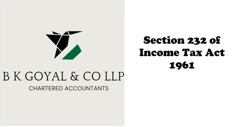 Section 232 of Income Tax Act 1961