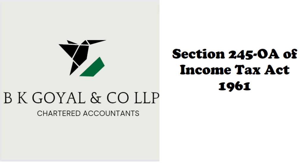 Section 245-OA of Income Tax Act 1961