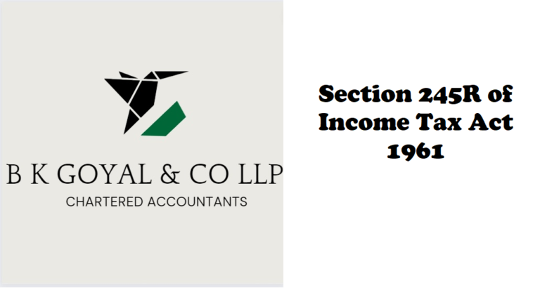 Section 245R of Income Tax Act 1961