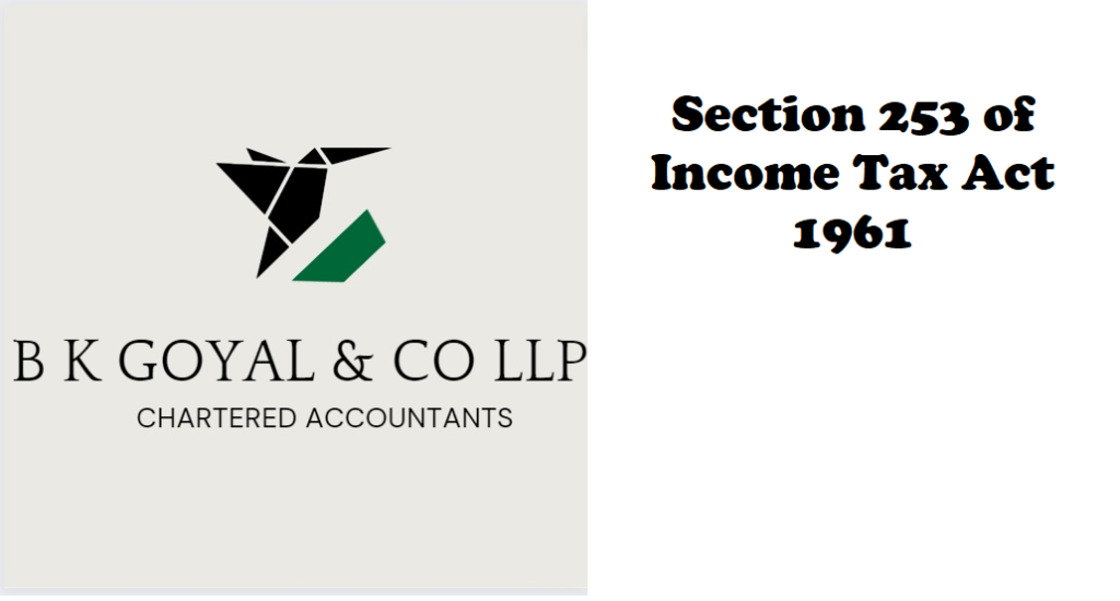 Section 253 of Income Tax Act 1961