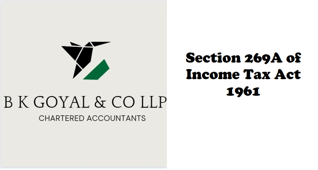 Section 269A of Income Tax Act 1961