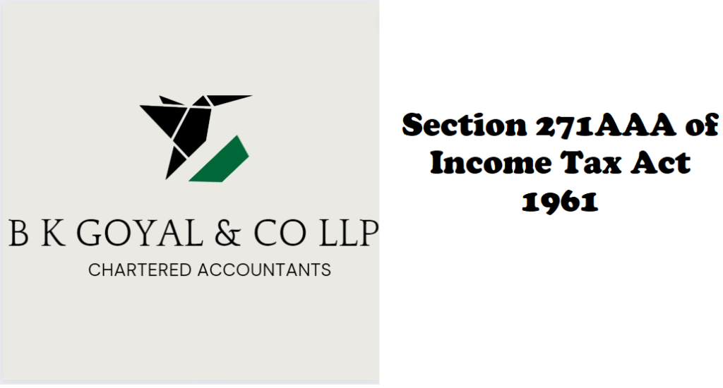 Section 271AAA of Income Tax Act 1961