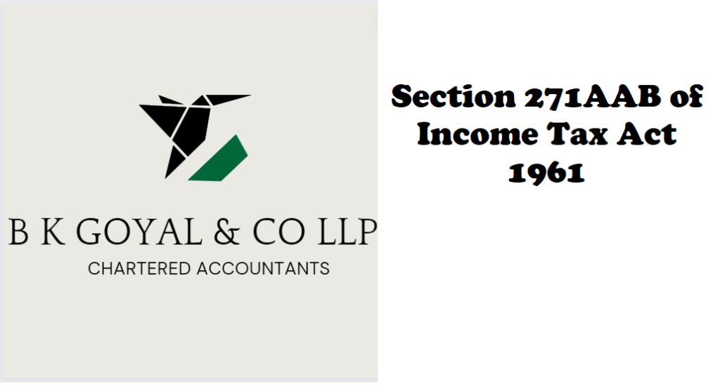 Section 271AAB of Income Tax Act 1961