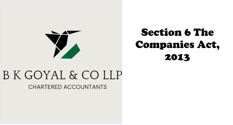 Section 6 The Companies Act, 2013