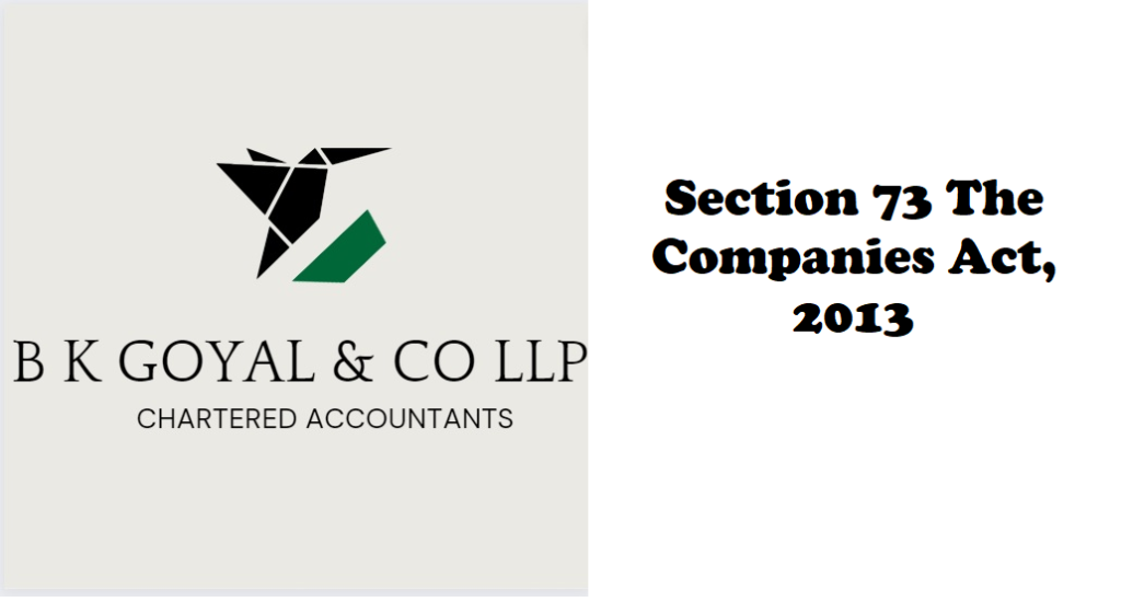 Section 73 The Companies Act, 2013