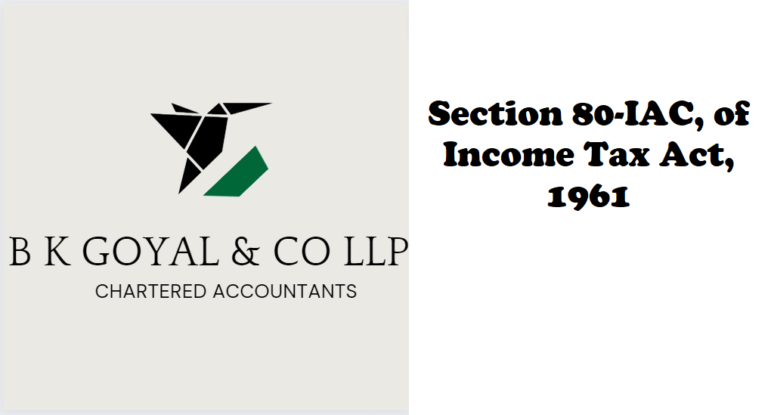 Section 80-IAC, of Income Tax Act, 1961