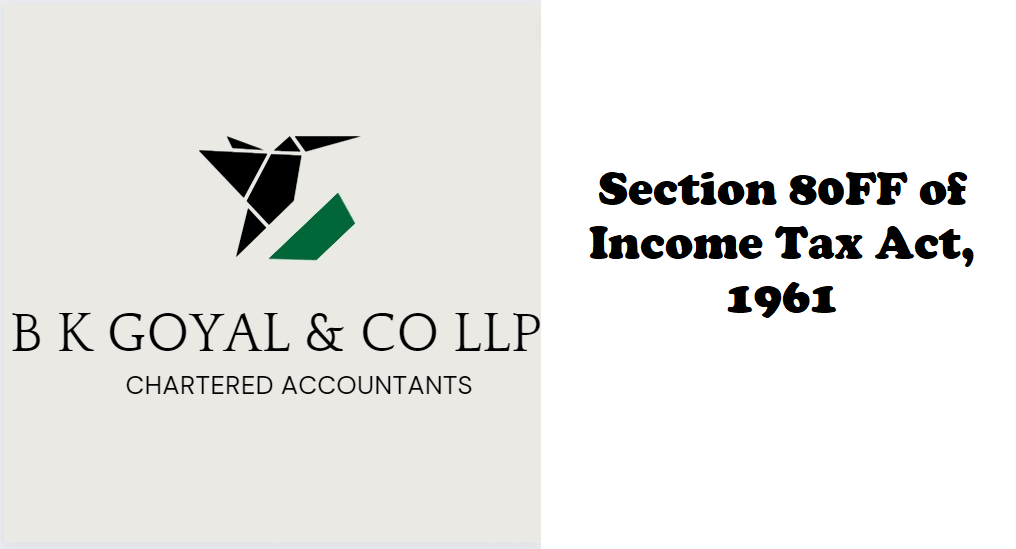 Section 80FF of Income Tax Act, 1961