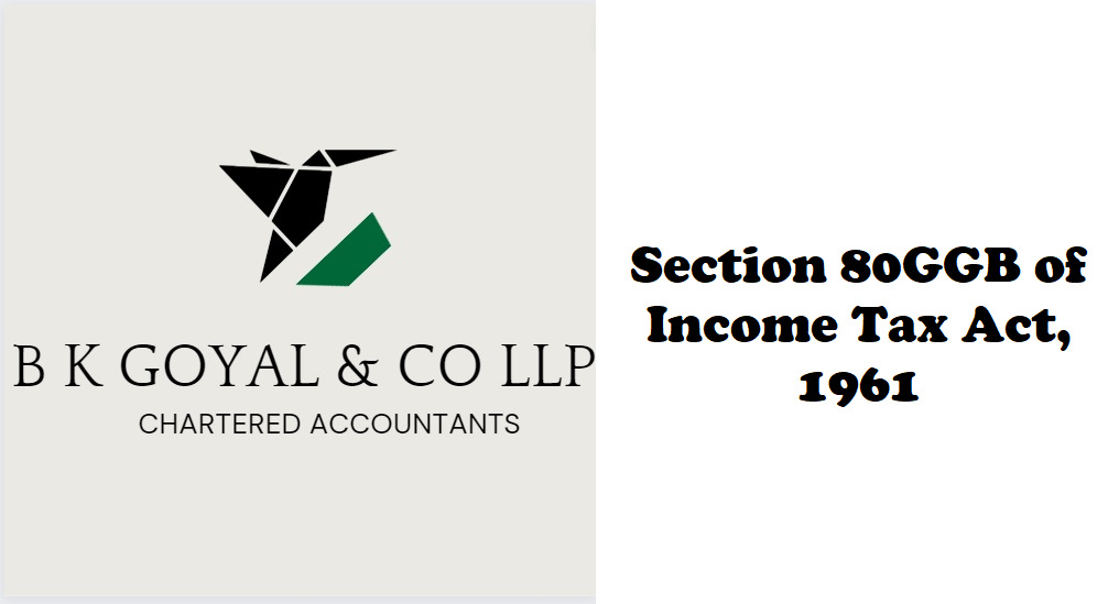 Section 80GGB of Income Tax Act, 1961