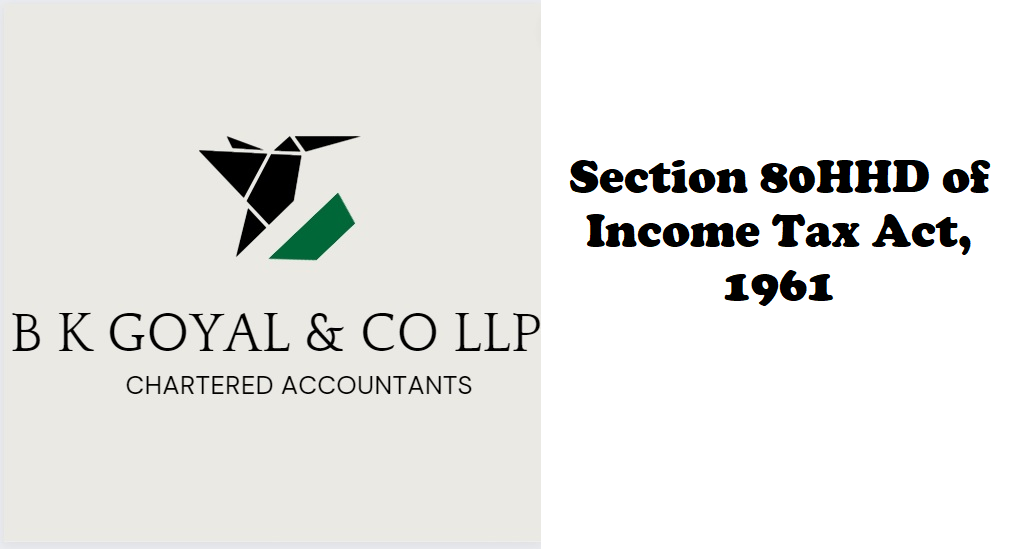 Section 80HHD of Income Tax Act, 1961