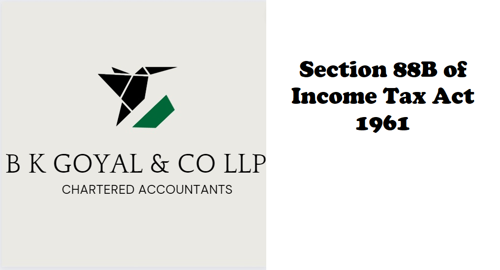 Section 88B of Income Tax Act 1961