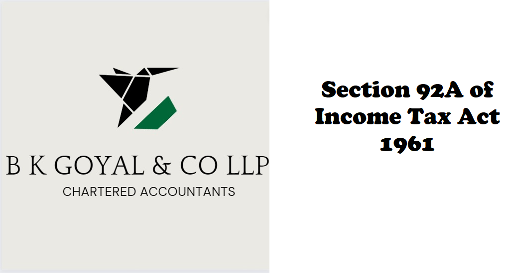 Section 92A of Income Tax Act 1961