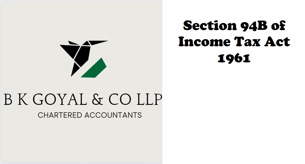 Section 94B of Income Tax Act 1961