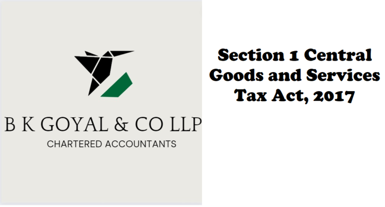 Section 1 Central Goods and Services Tax Act, 2017