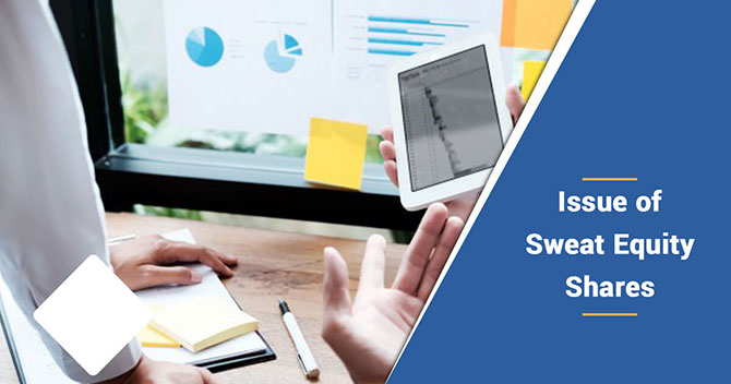 Issue of Sweat Equity Shares under Companies Act 2013