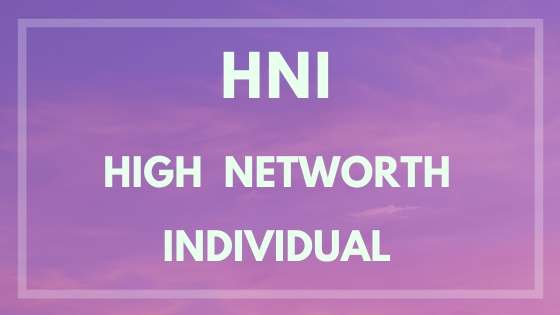 Hni High net investment