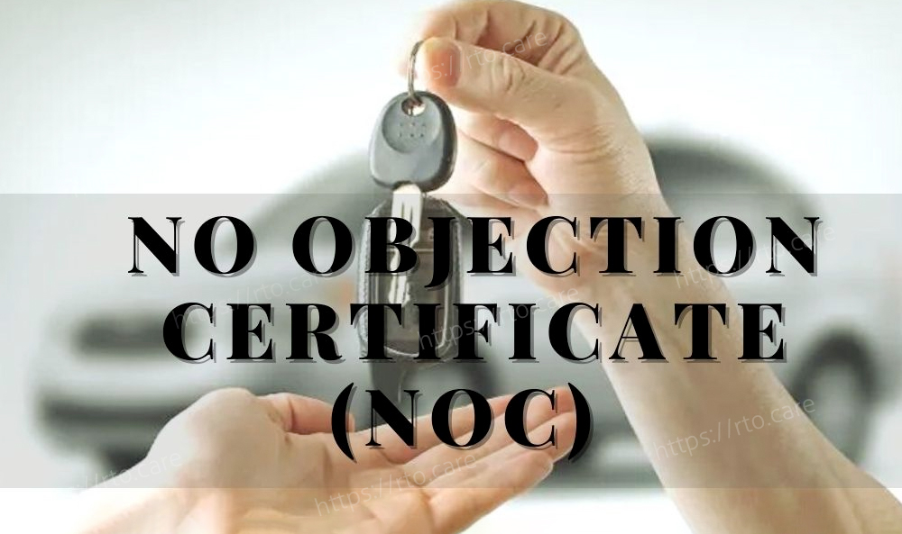 No Objection Certificate (NOC)