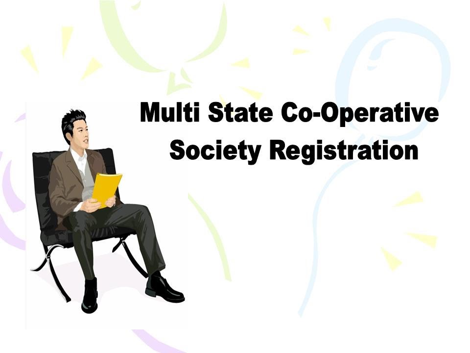 Registration of Multi-State Co-operative Society