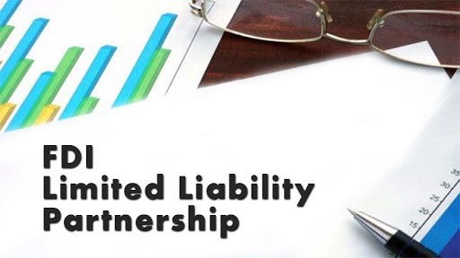 Foreign Direct Investment in an LLP (Limited Liability Partnership)